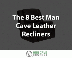 Best man cave leather recliners